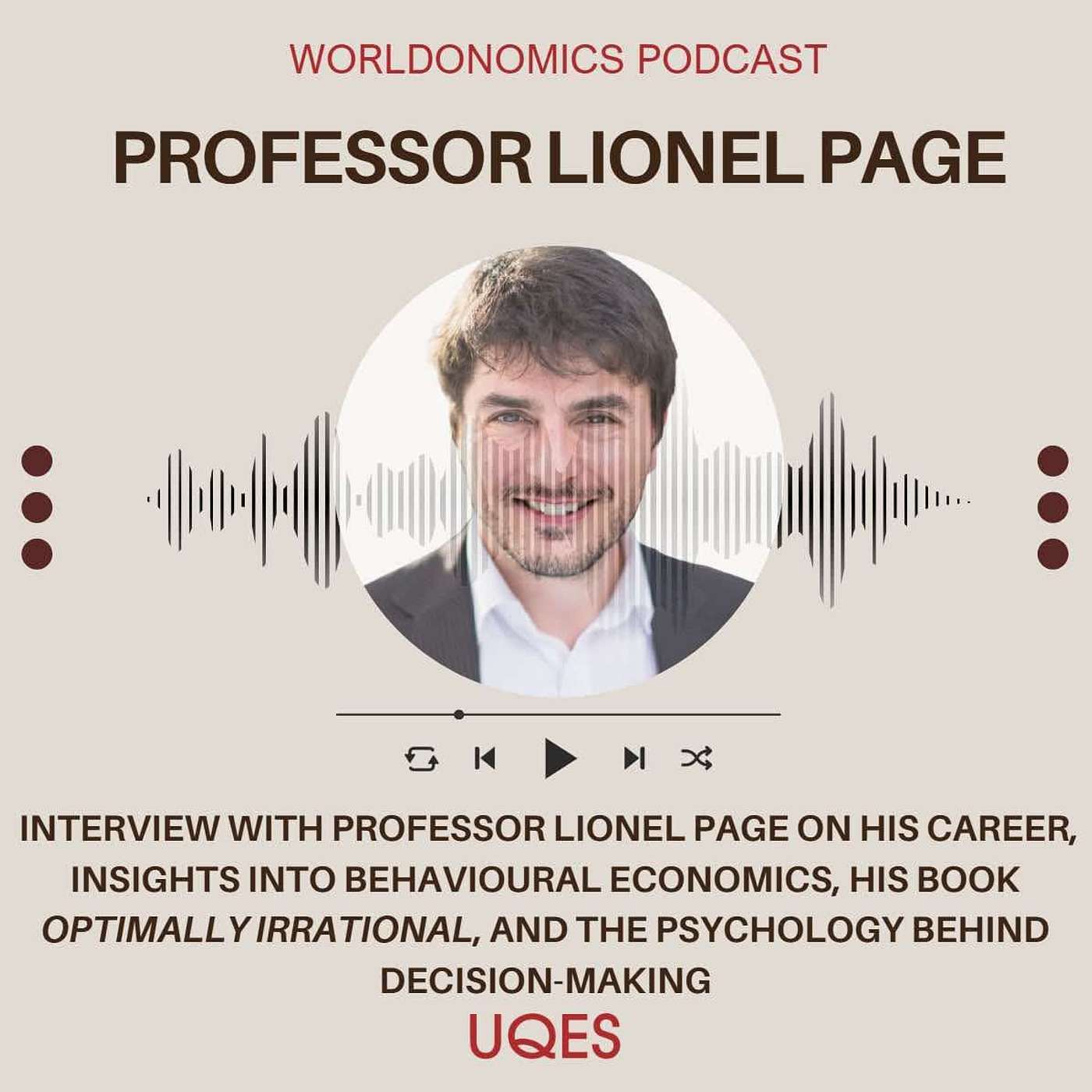Professor Lionel Page: Behavioural Economist Professor Lionel Page: Behavioural Economist