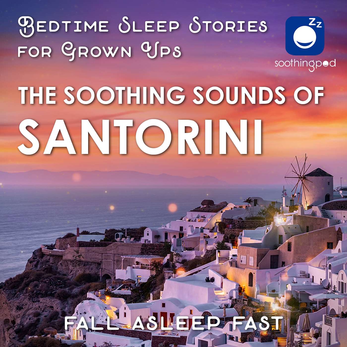 The Soothing Sounds of Santorini | Romantic Sleep Story for Grown Ups | Bedtime Stories