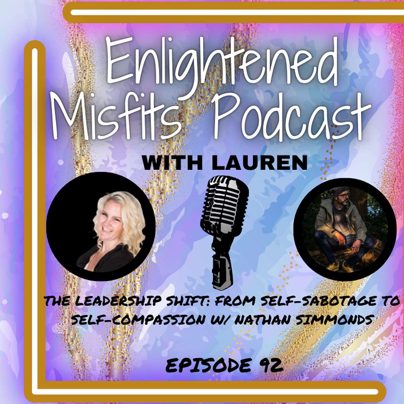 The Leadership Shift: From Self-Sabotage to Self-Compassion w/ Nathan Simmonds episode artwork