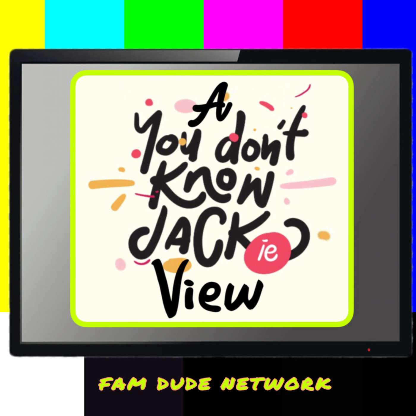 Your Friends & Neighbors Podcast: A You Don’t Know Jackie View