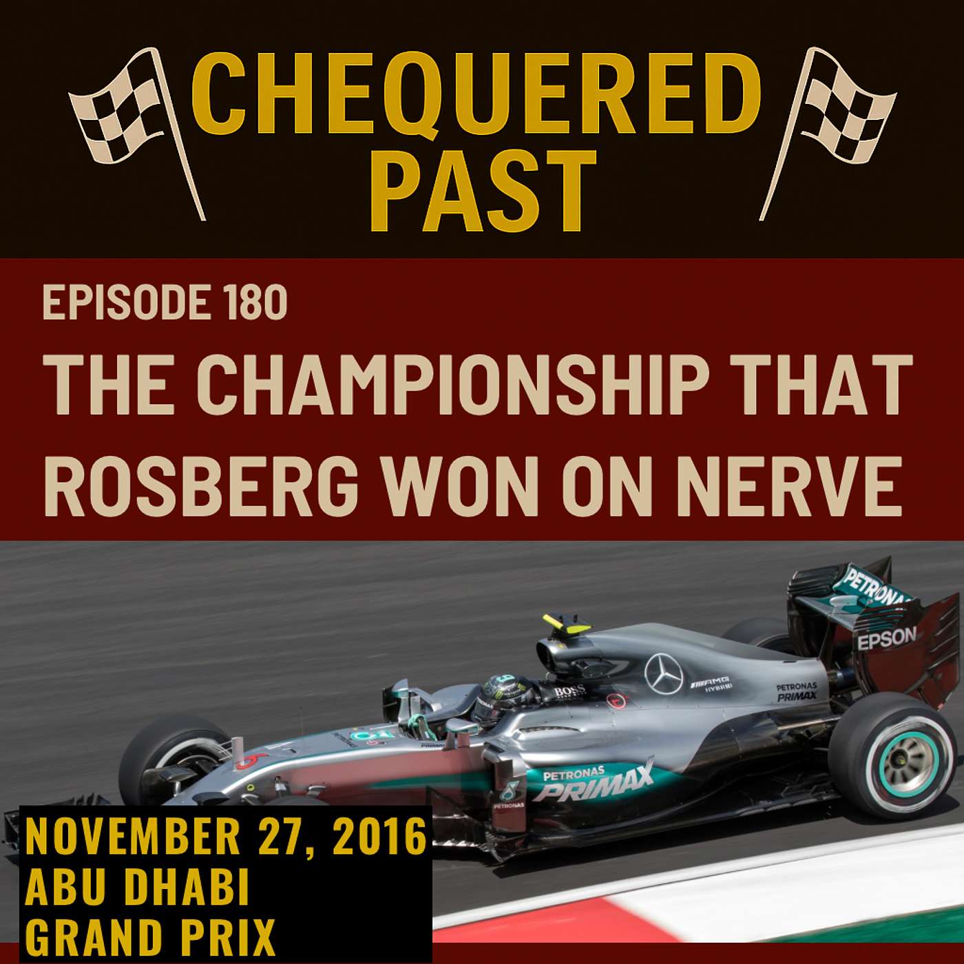 27th November 2016: The Championship That Rosberg Won on Nerve episode artwork