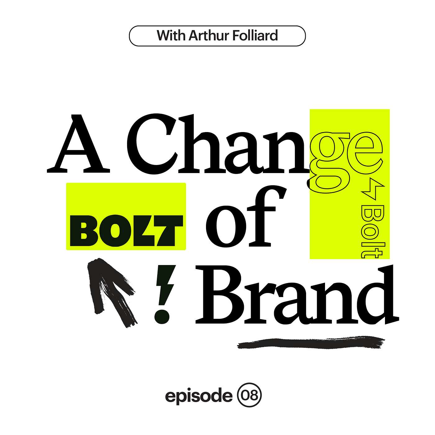 cover of episode Bolt with Arthur Foliard
