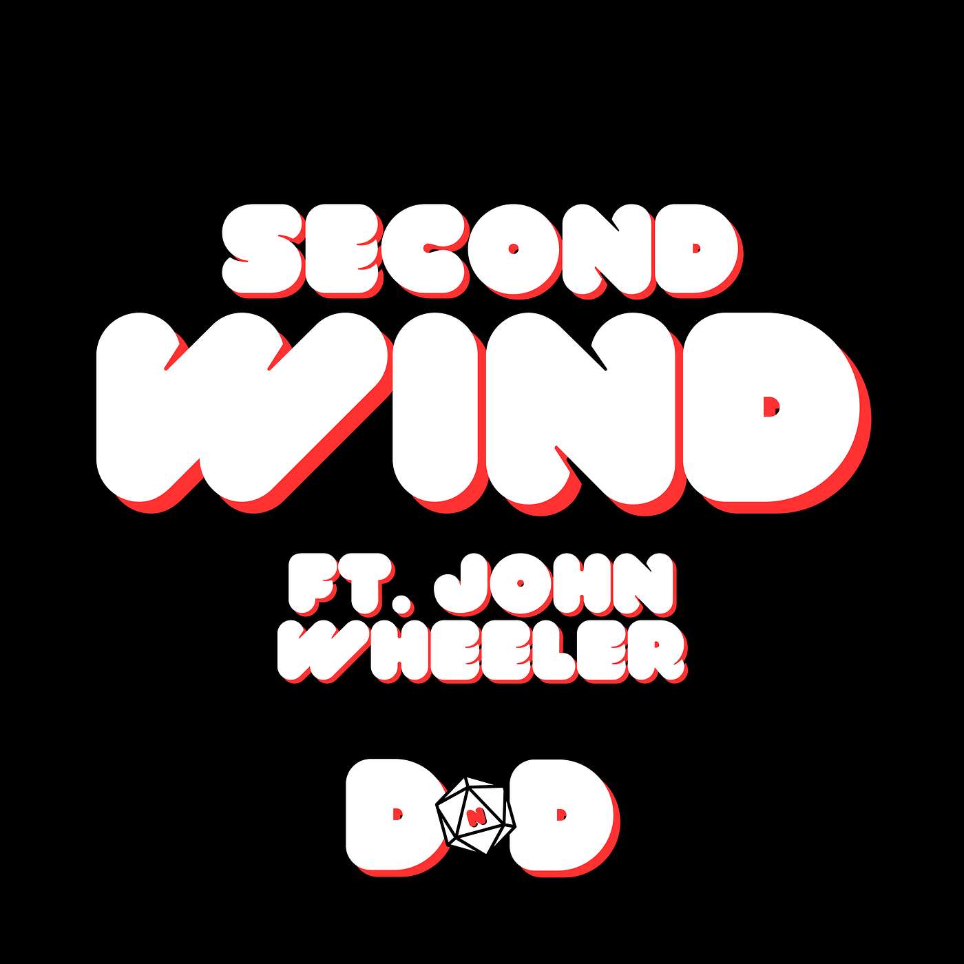A Second Wind Ft.John Wheeler