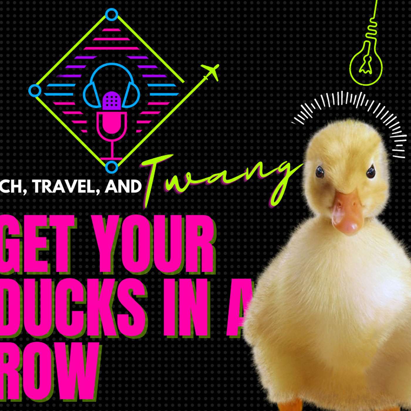 Get Your 🦆 Ducks in a Row.