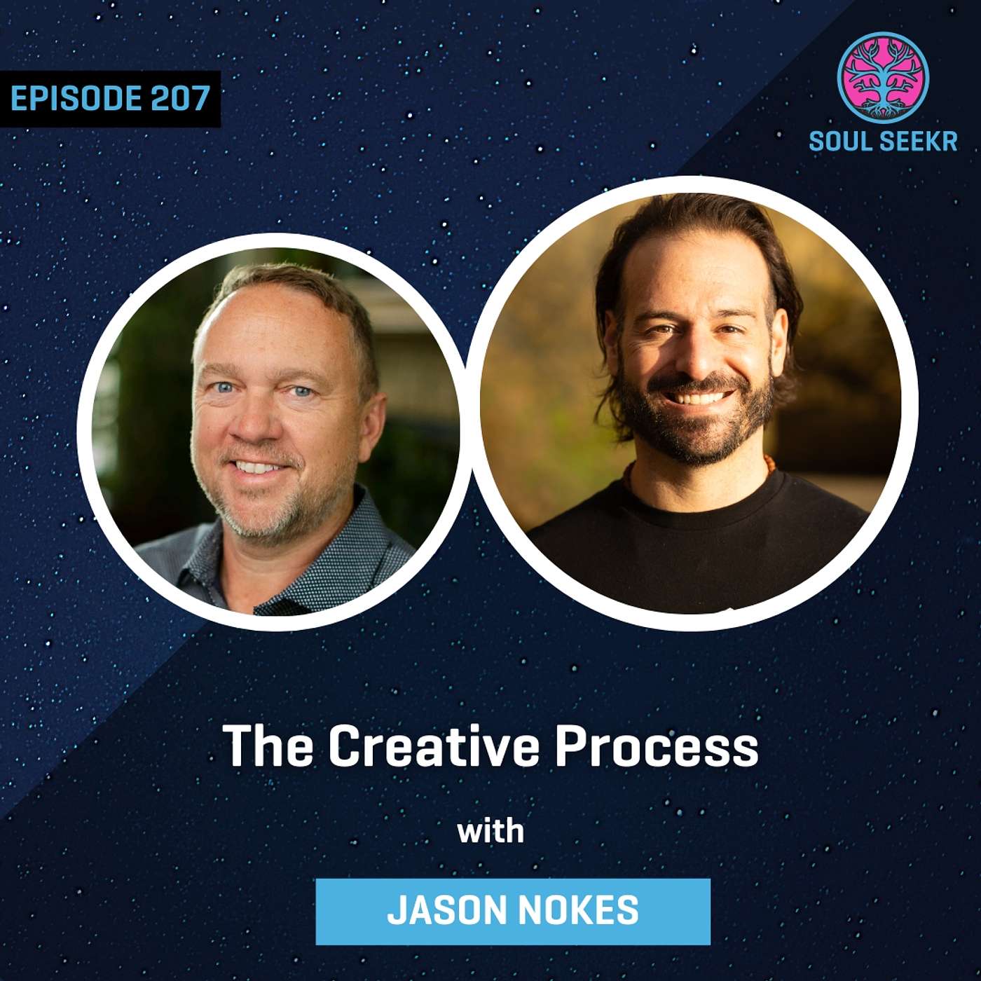 Ep 207: The Creative Process with Jason Nokes