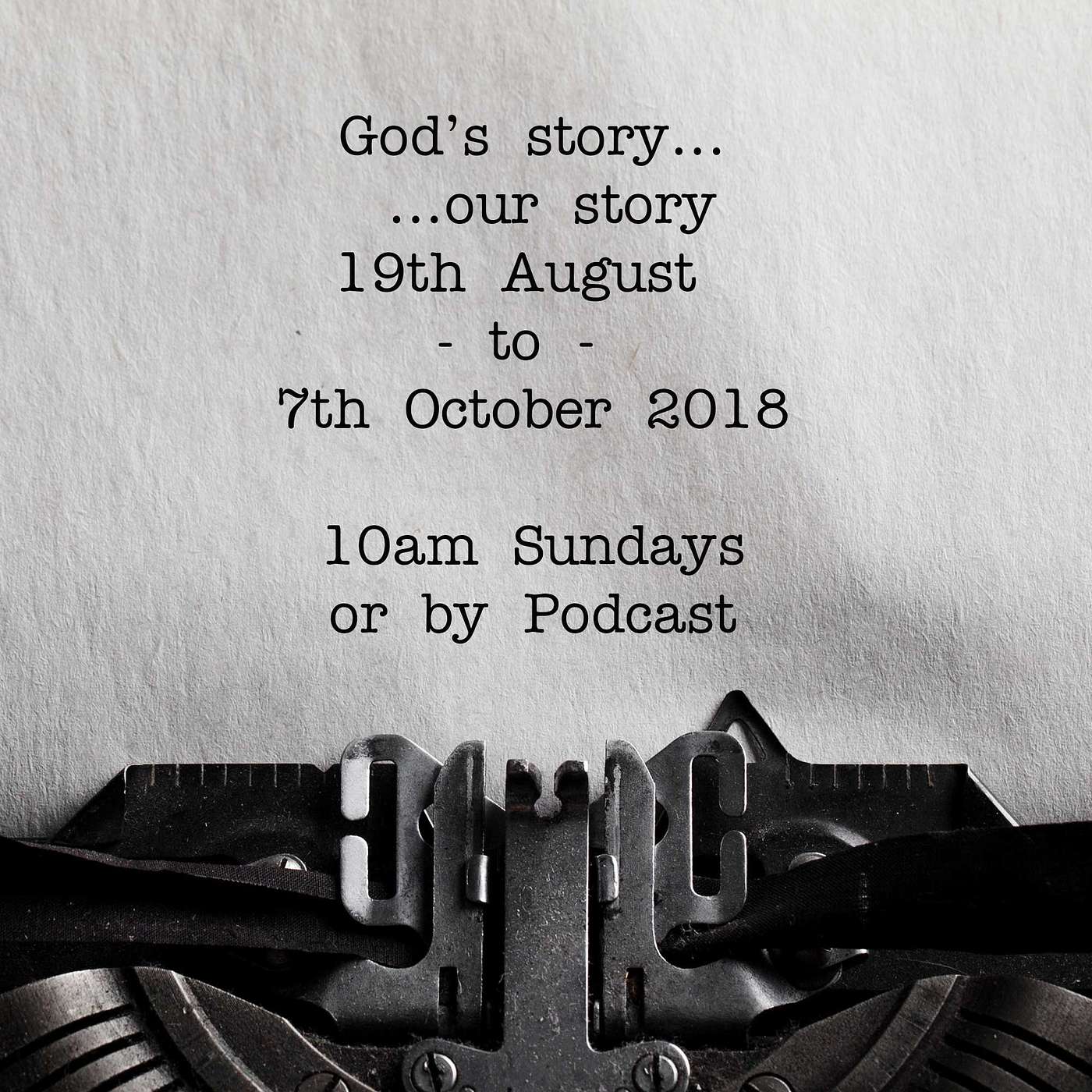 20180923 God's Story #8 Fulfilling God’s Destiny