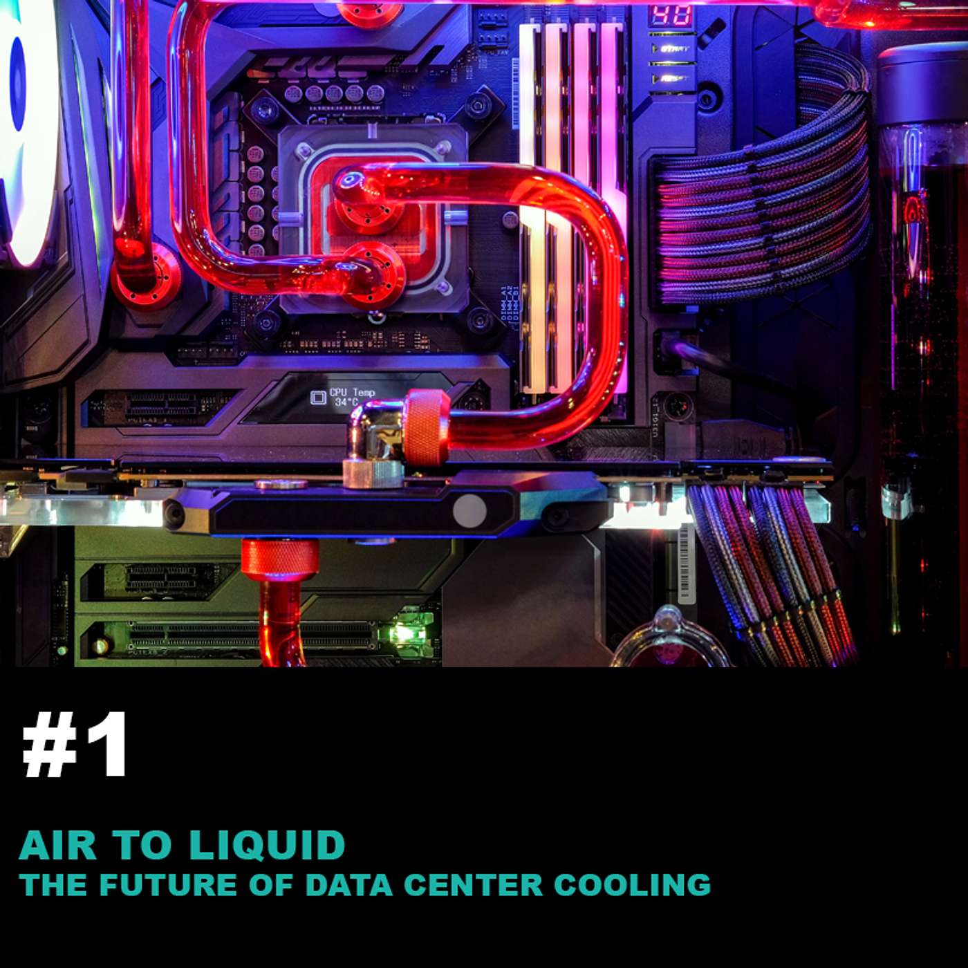 Season 2 Ep1: Air to Liquid - The Future of Data Center Cooling episode artwork