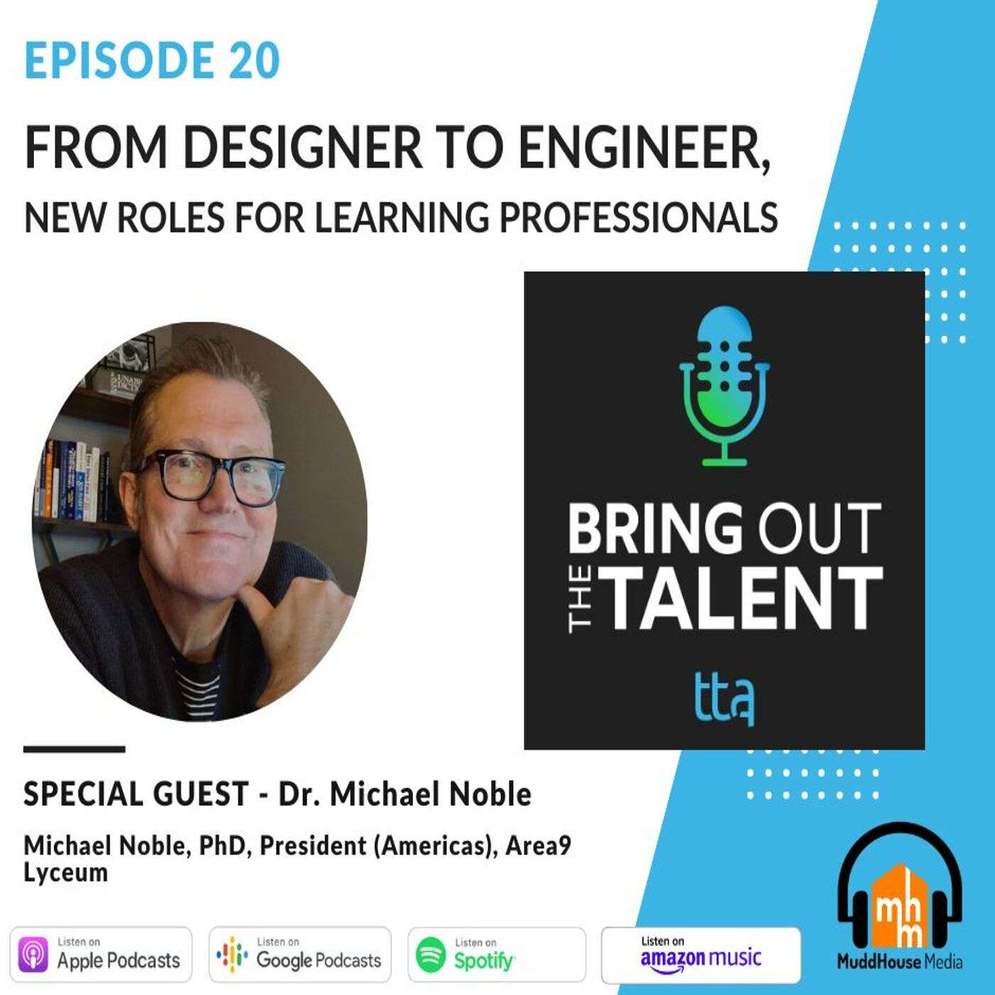 From Designer to Engineer, New Roles for Learning Professionals