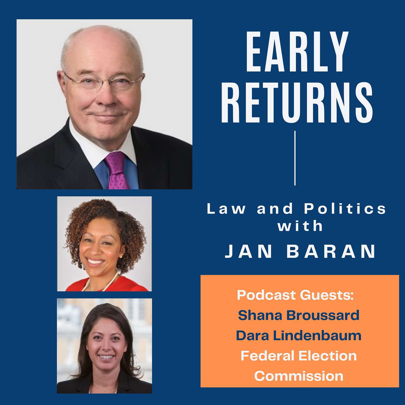 Early Returns - Law and Politics with Jan Baran