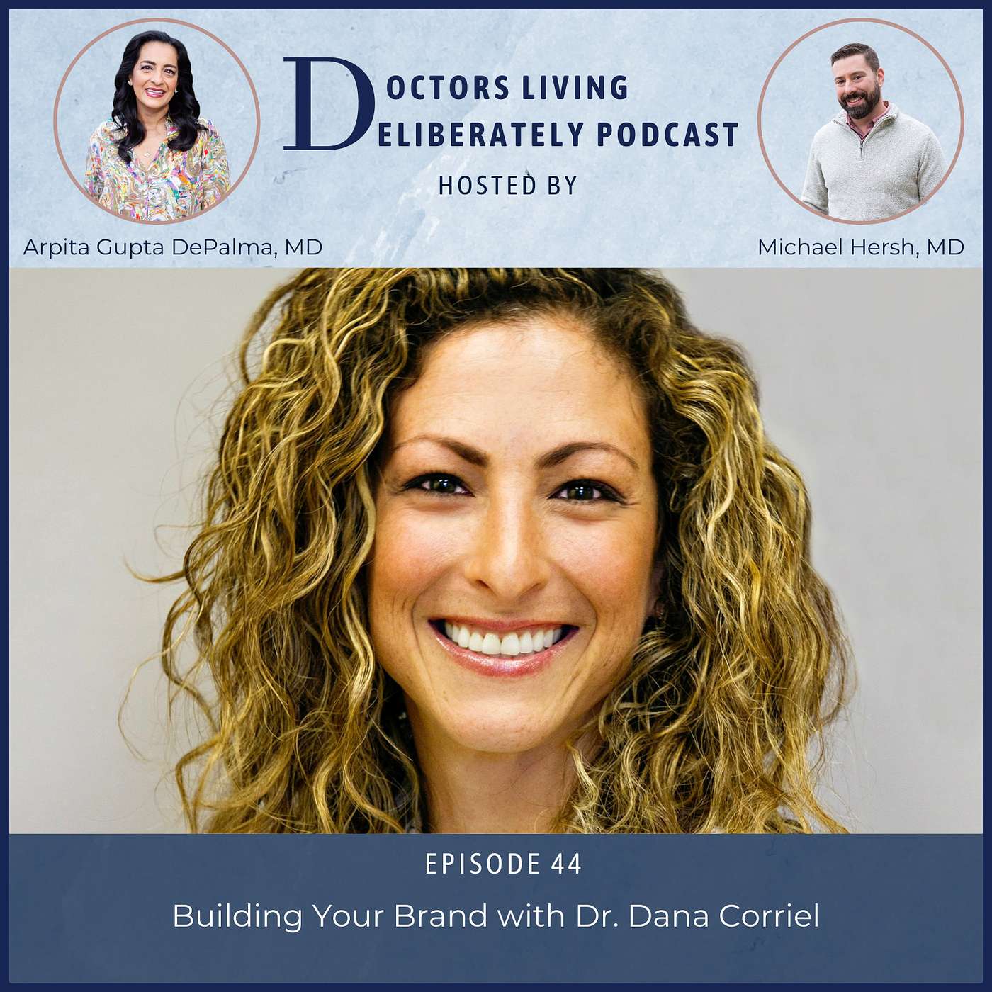 Doctors Living Deliberately