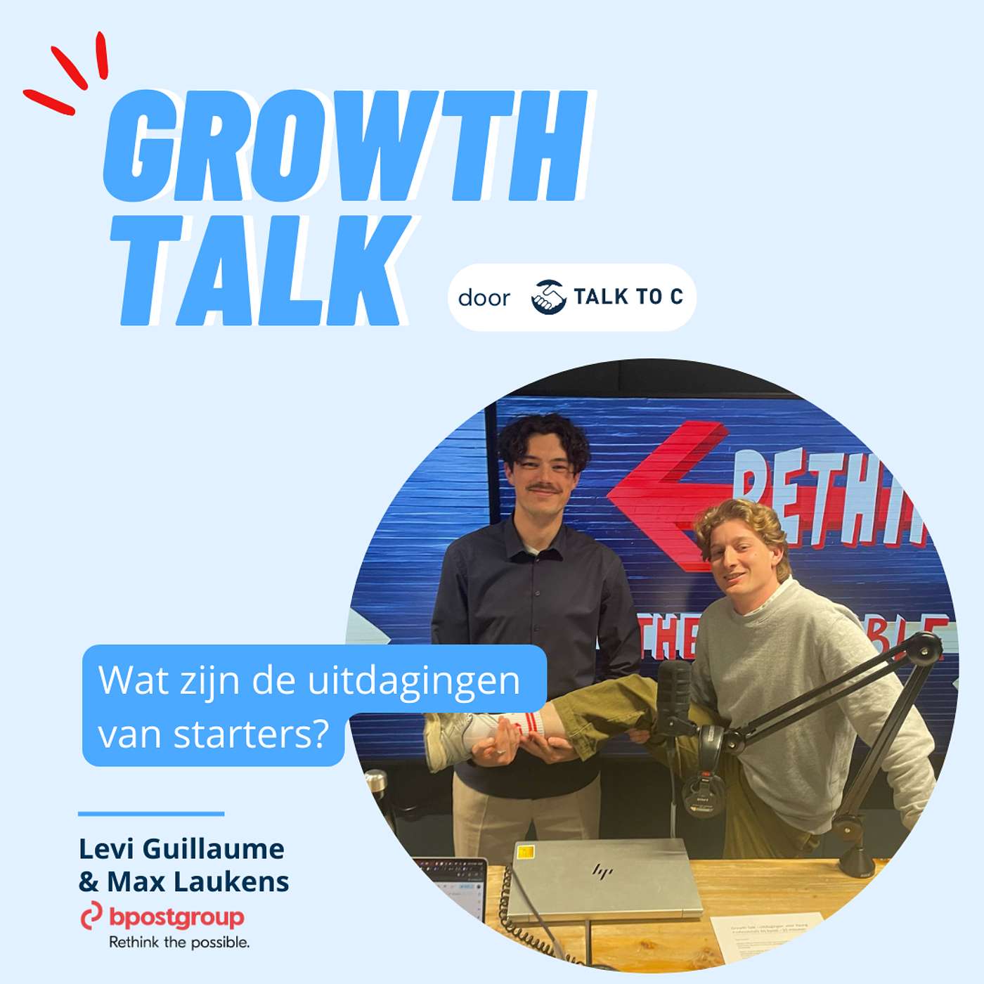 Growth Talk - Episode 38 - Hoe maak je een vlotte overgang van student naar young professional?