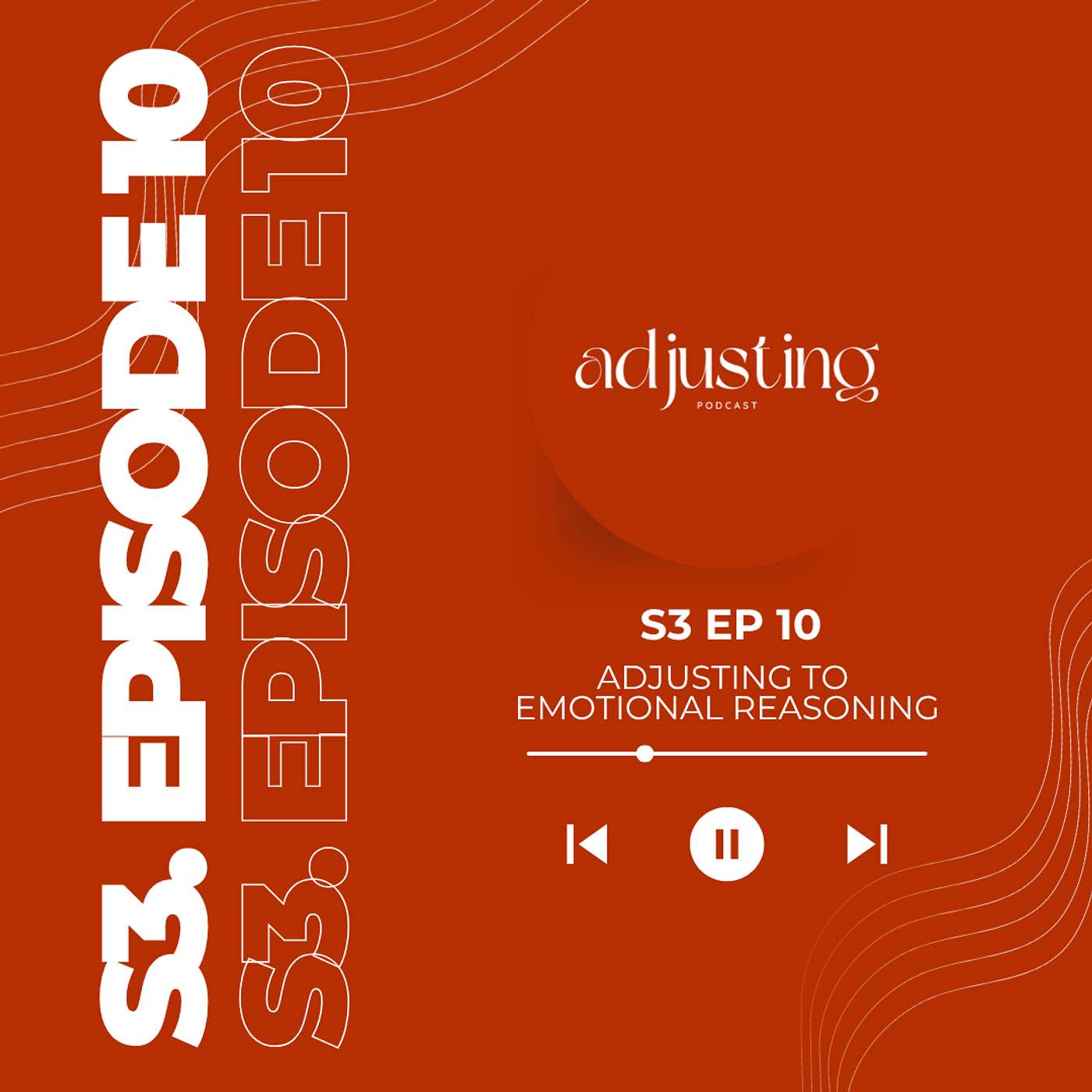 Adjusting to Emotional Reasoning: When Your Feelings Become Your Facts episode artwork