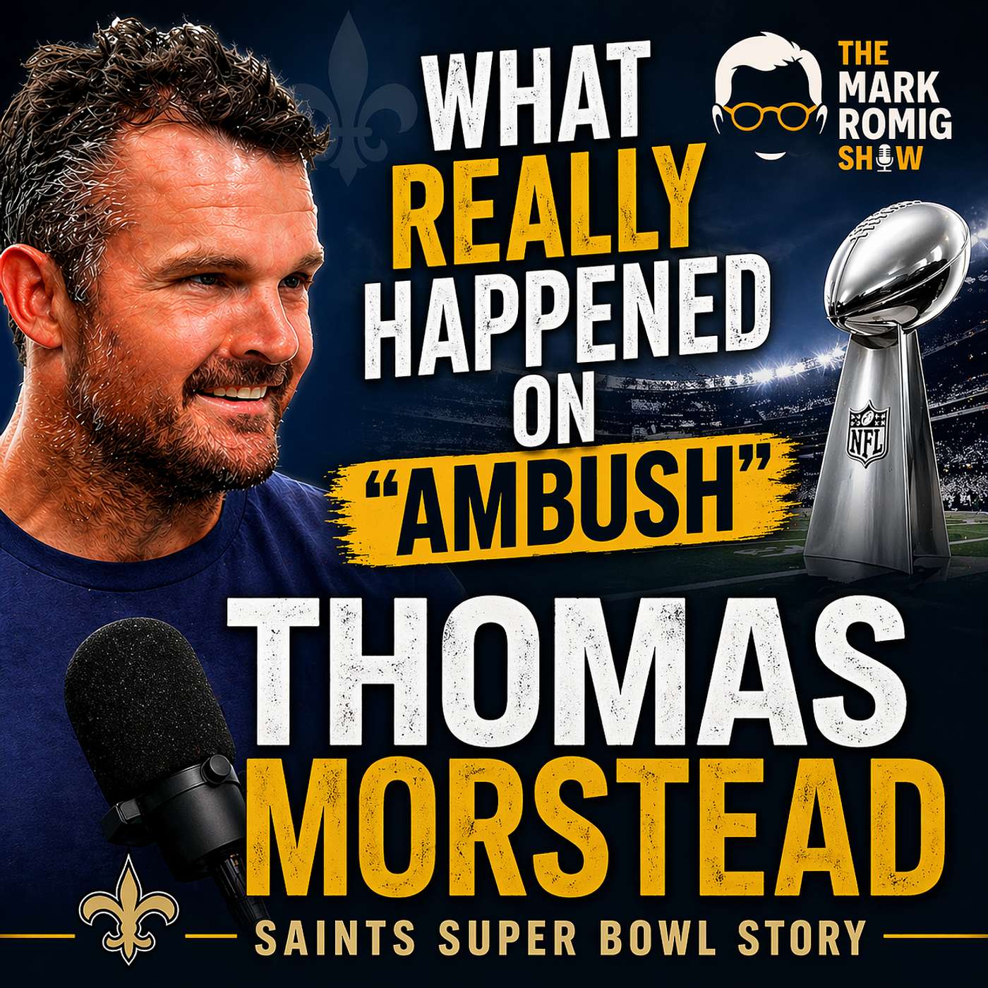 Thomas Morstead on Super Bowl “Ambush,” Saints Legacy & New Orleans Bourbon & the Zurich Classic and Jazz Fest episode artwork