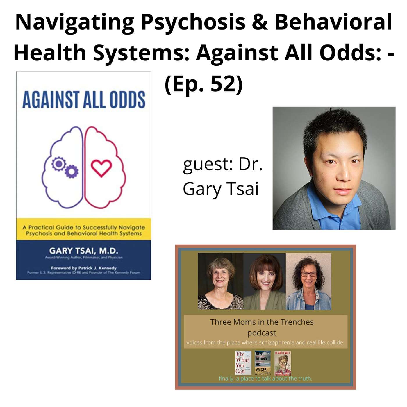 Schizophrenia: Three Moms in the Trenches