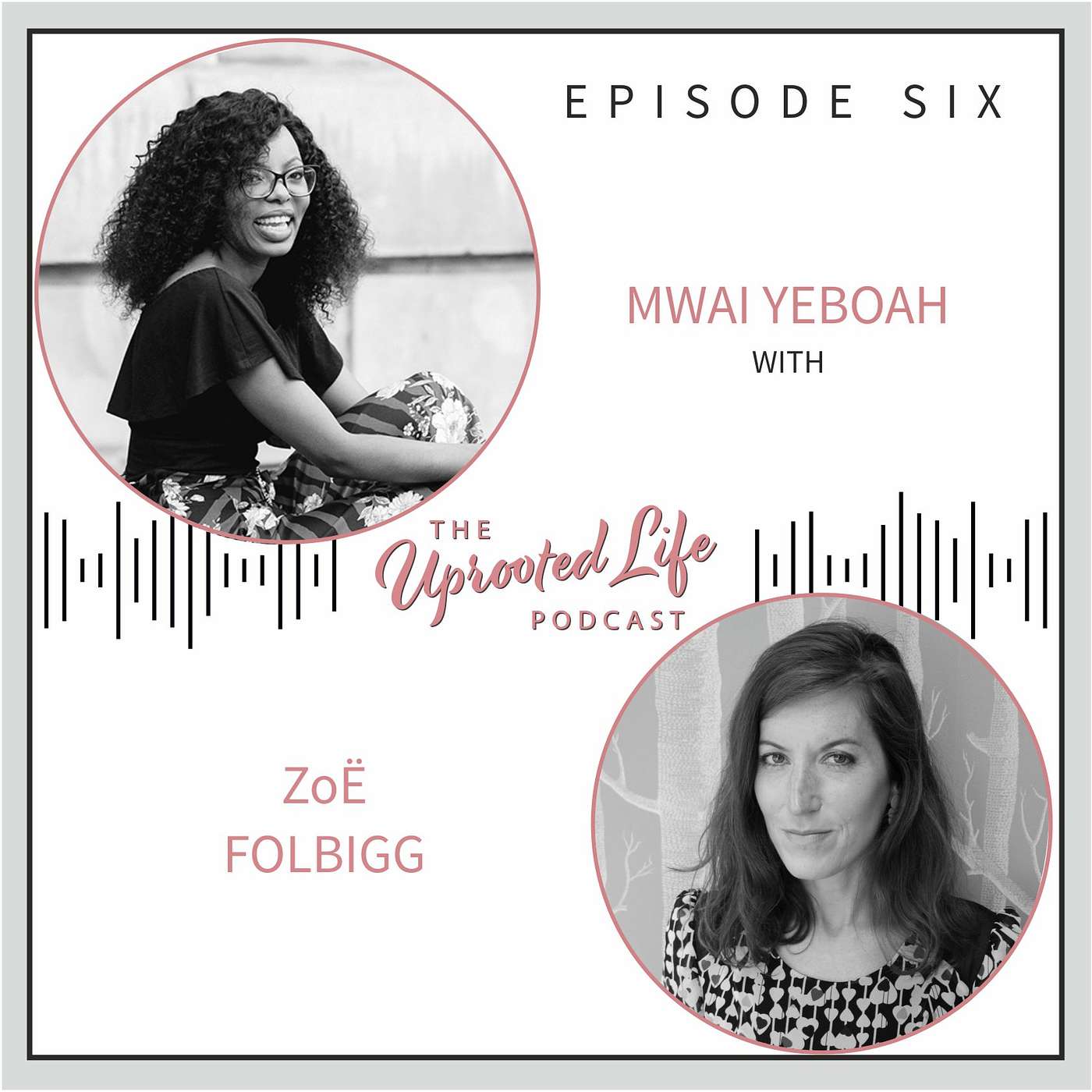 The Uprooted Life Podcast