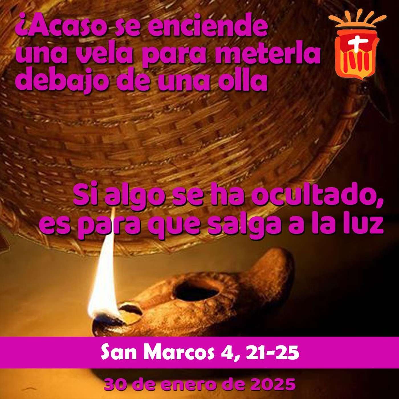 2025-01-30 San Marcos 4, 21-25: Jueves III Ordinario