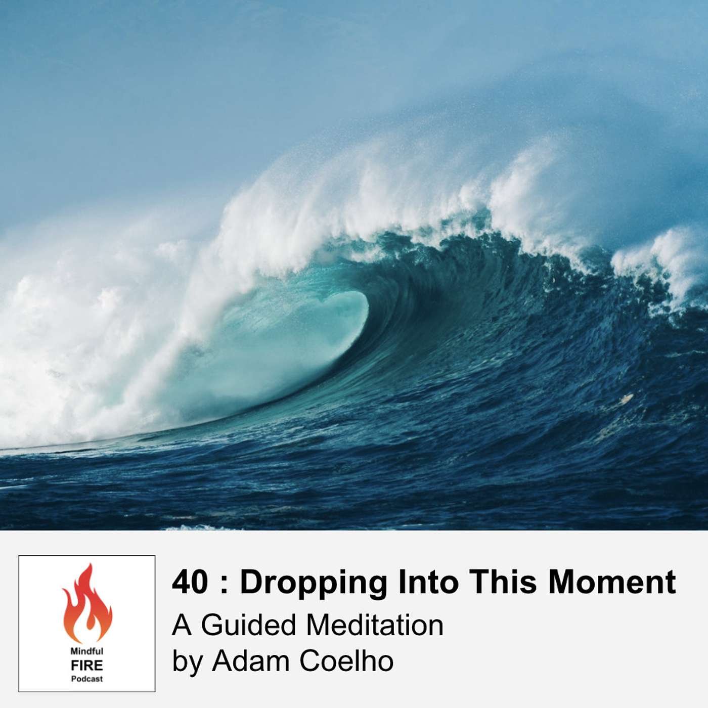 40 : Meditation : Dropping Into This Moment - podcast episode cover