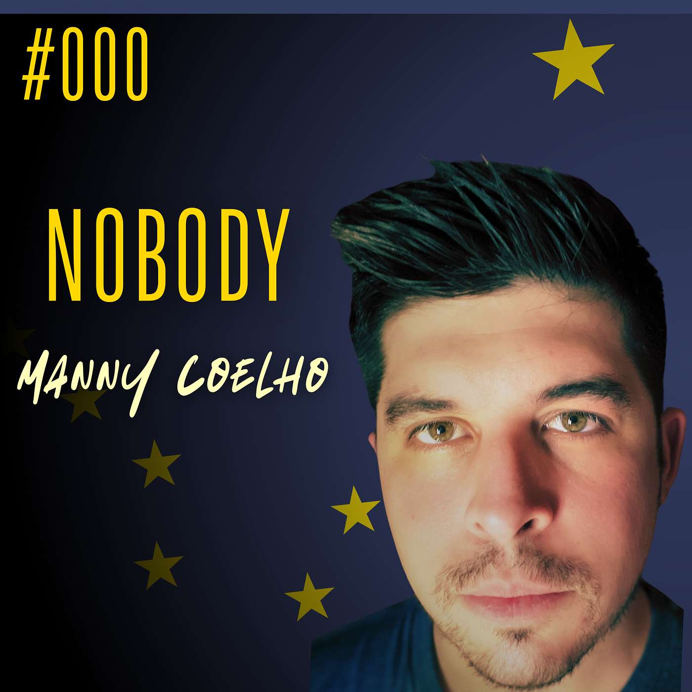 #000 Nobody - Manny Coelho