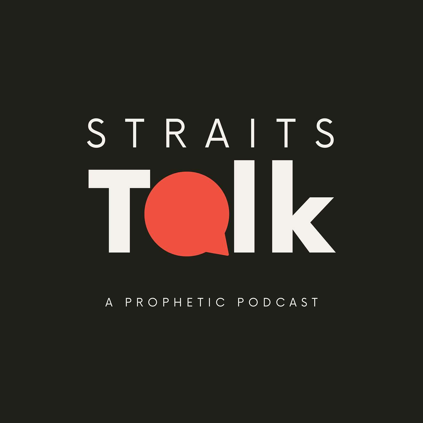 Straits Talk: A Prophetic Podcast podcast artwork