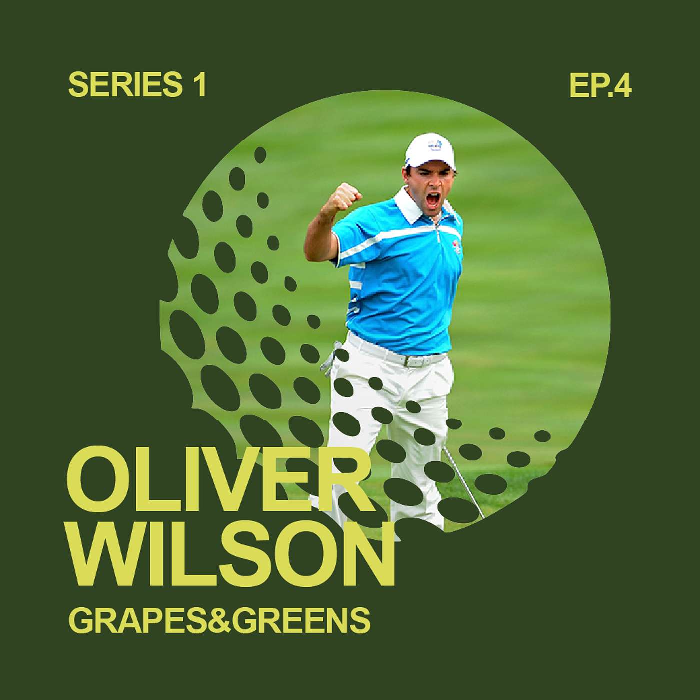 S1 E4 - Oliver Wilson, Ryder Cup, Augusta and Shoes | Grapes&Greens Podcast S1 E4 - Oliver Wilson, Ryder Cup, Augusta and Shoes | Grapes&Greens Podcast