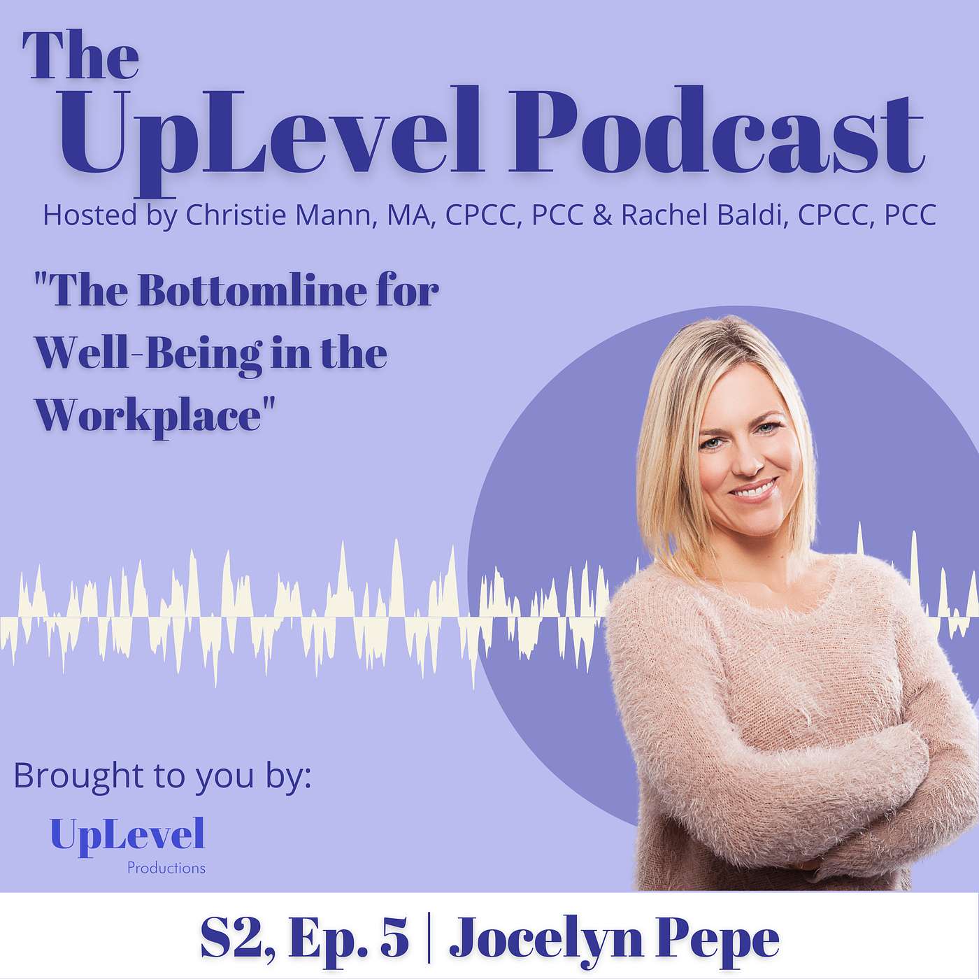The UpLevel Podcast