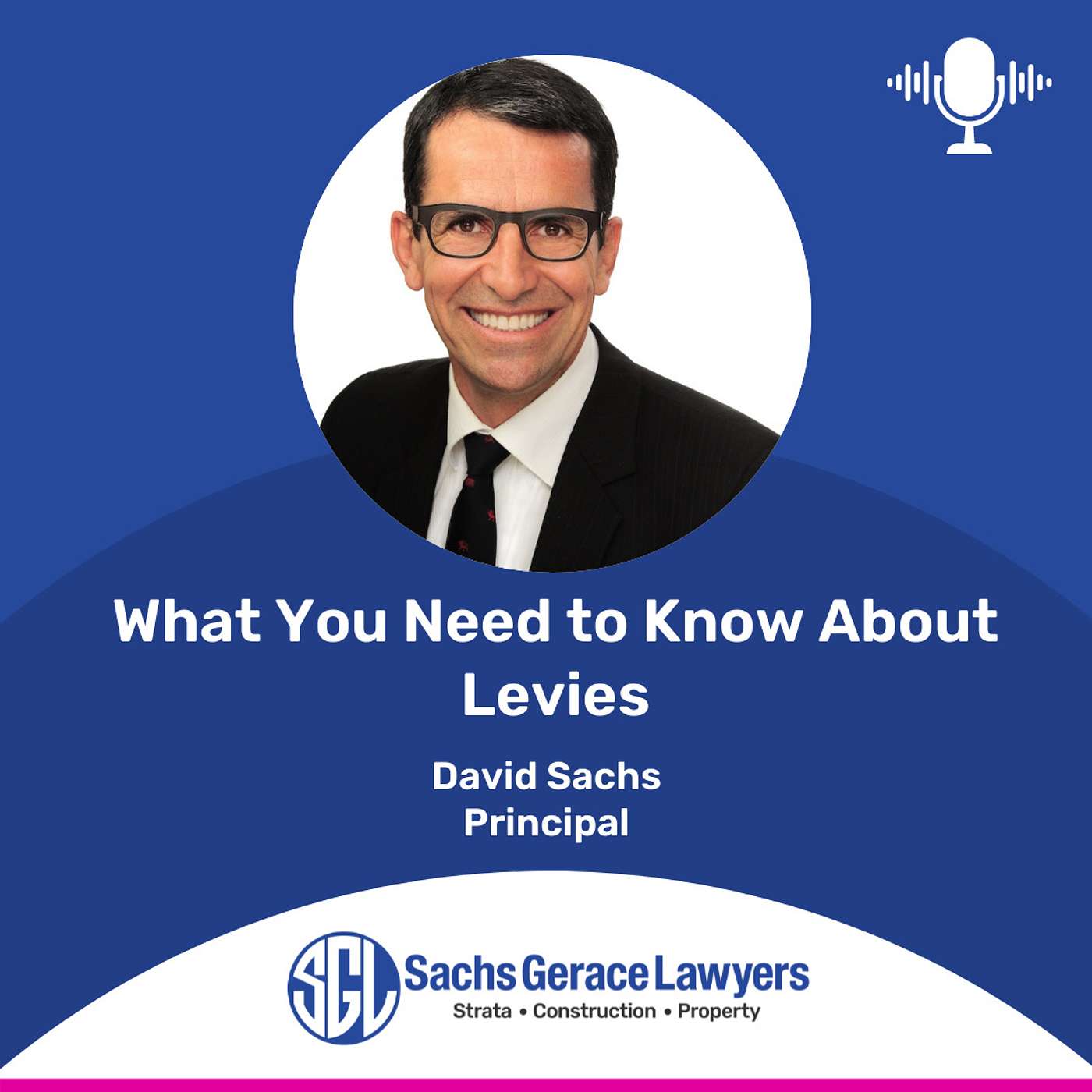 The Strata Law Podcast with David Sachs