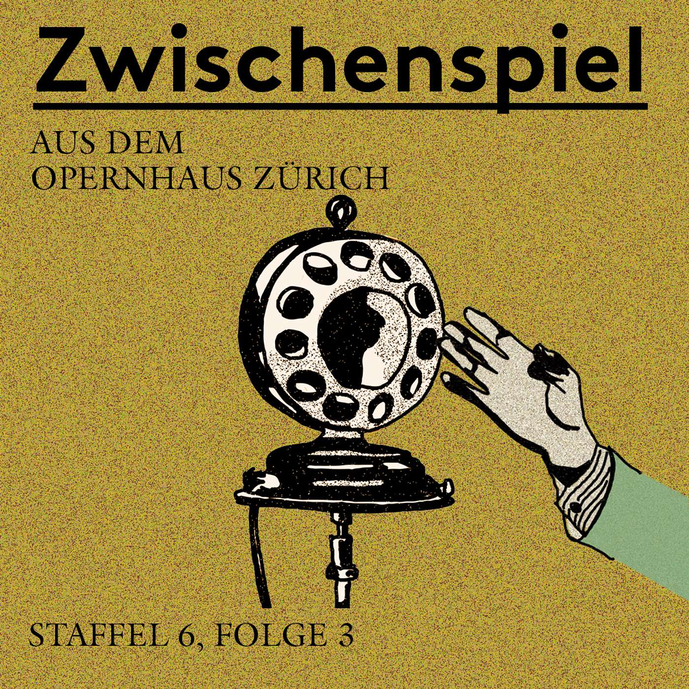 Zwischenspiel - Ein Podcast aus dem Opernhaus Zürich
