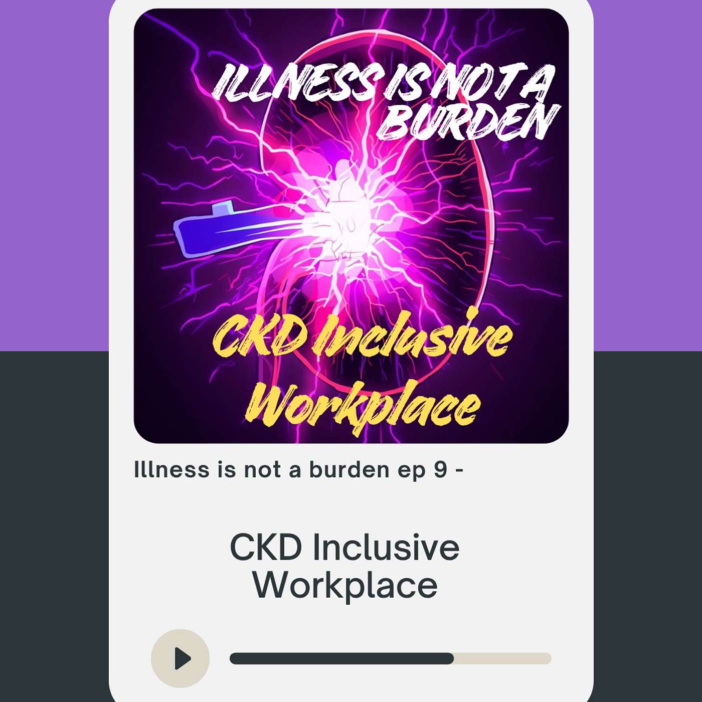 Building a CKD Inclusive Workplace - Data, ROI & HR Playbook episode artwork