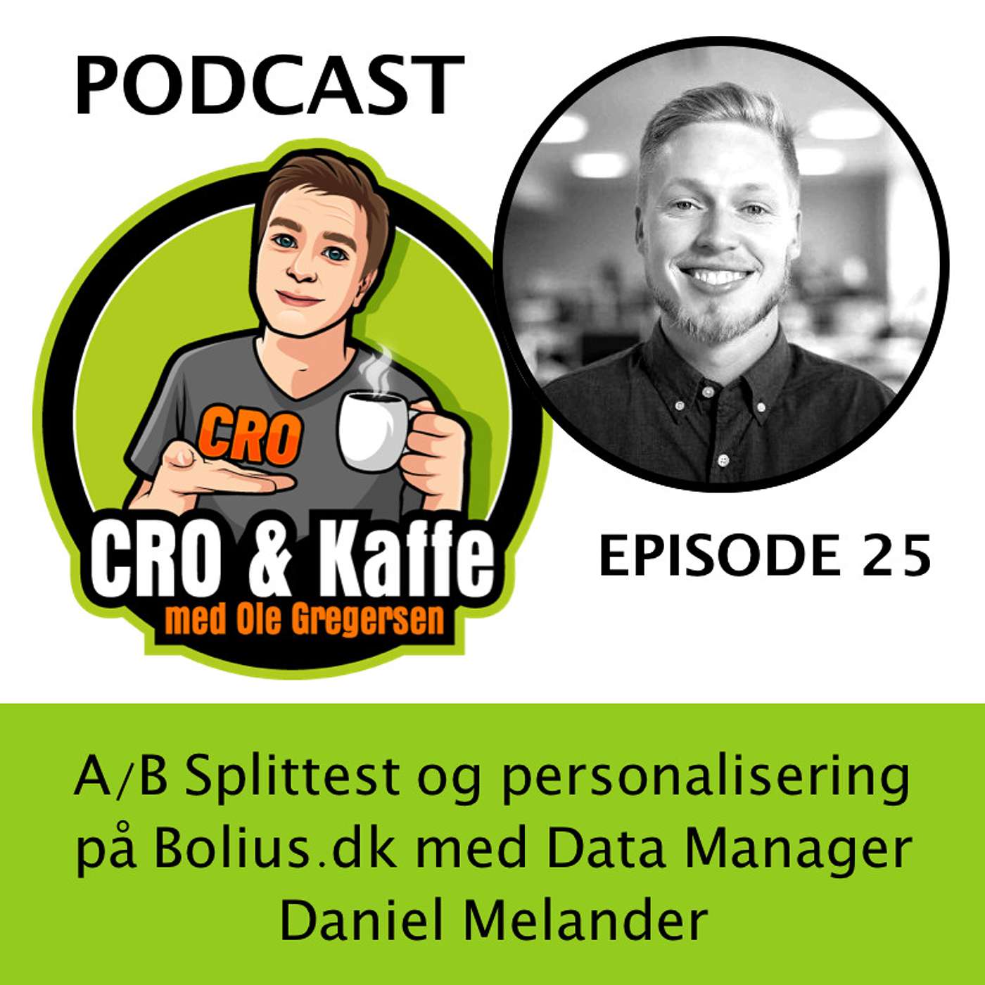 25. A/B splittest og personalisering med data på Bolius.dk - med Data Manager Daniel Clark Melander