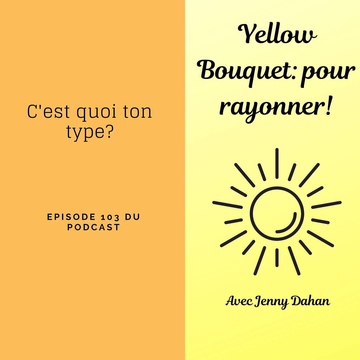 C'est quoi ton type? episode artwork