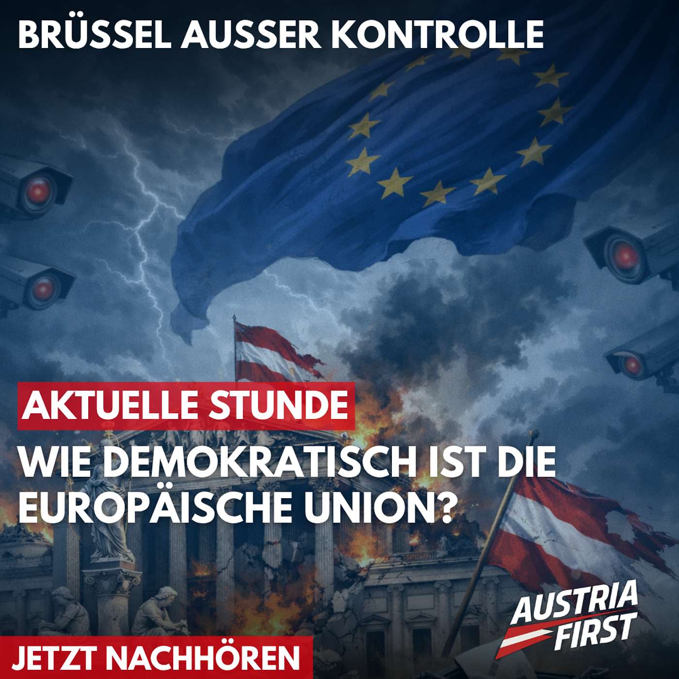 Brüssel außer Kontrolle – Wie demokratisch ist die Europäische Union – Aktuelle Stunde episode artwork