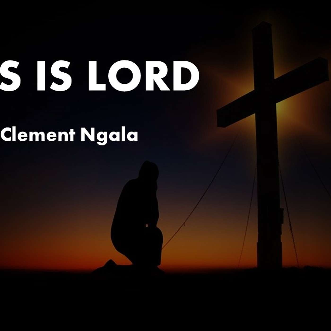 Jesus is Lord episode artwork