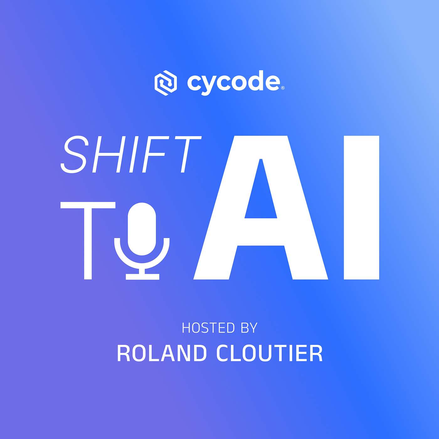 Shift to AI - Presented by Cycode
