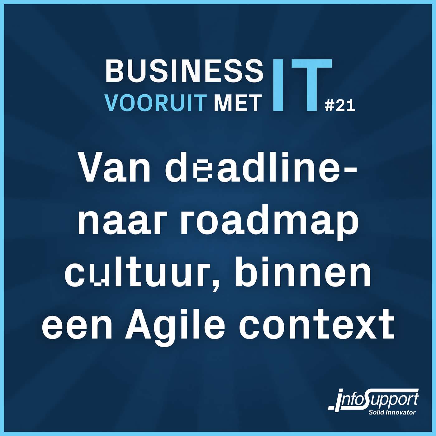 #21 Van deadline- naar roadmap cultuur, binnen een Agile context (met Kenzo Dominicus en Marc Jousma) #21 Van deadline- naar roadmap cultuur, binnen een Agile context (met Kenzo Dominicus en Marc Jousma)