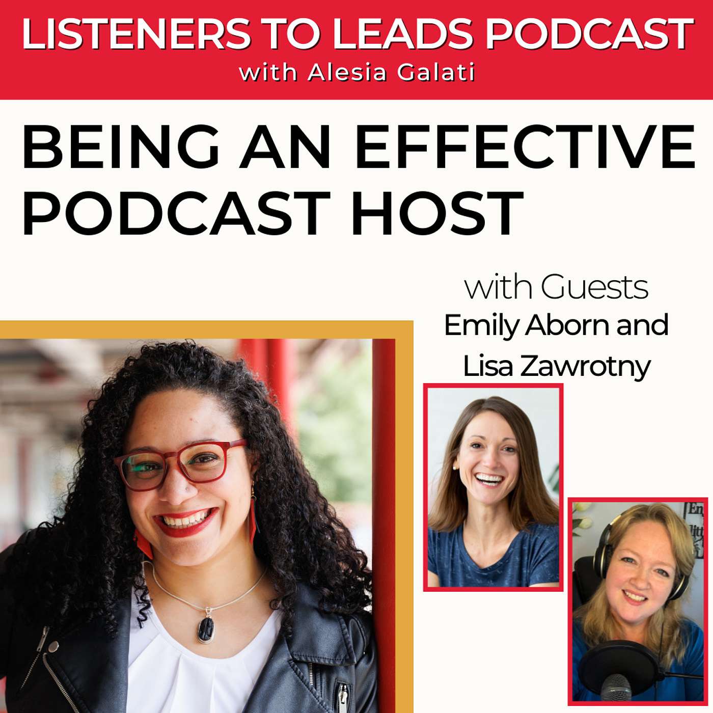 Being an Effective Podcast Host with Emily Aborn and Lisa Zawrotny