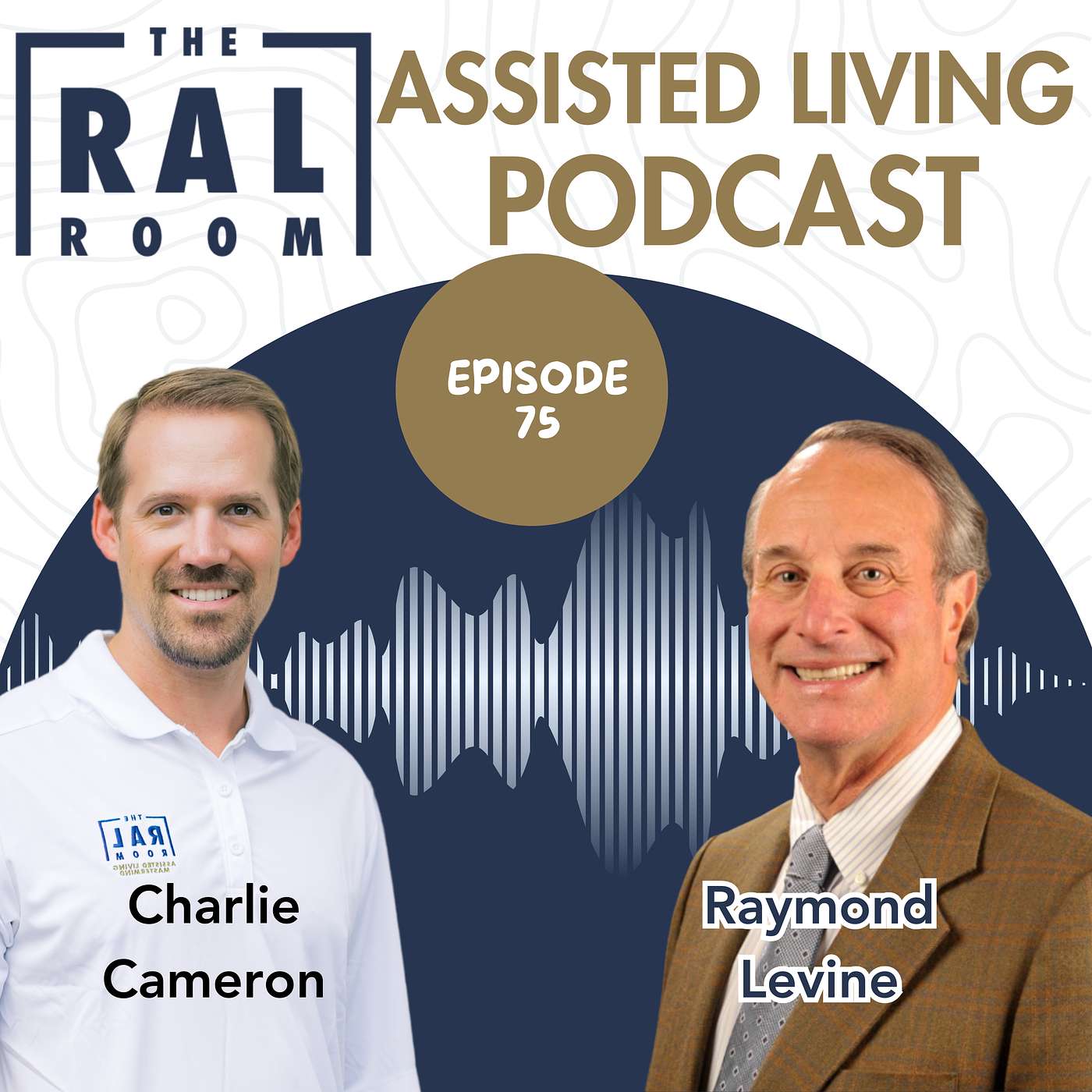 The RAL Room Assisted Living Podcast