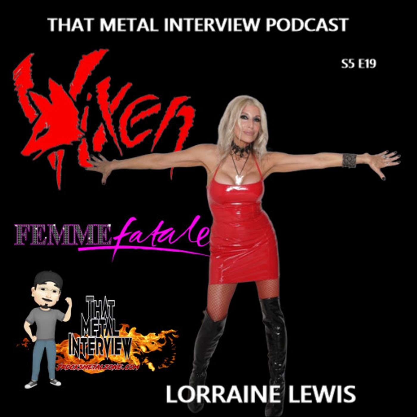 Interview w/ Lorraine Lewis of VIXEN formerly of FEMME FATALE S5 E19