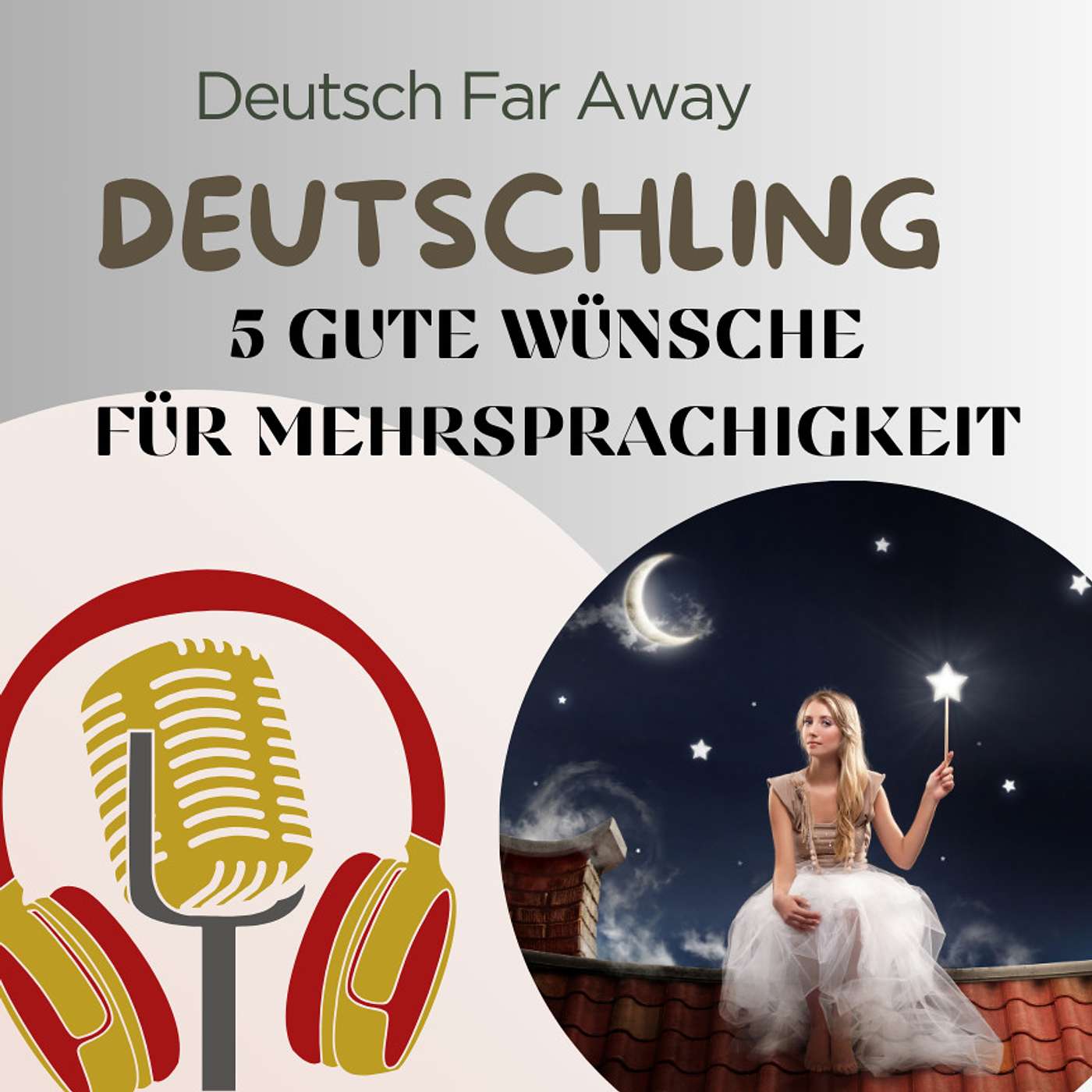 5 Gute Wünsche für Eltern von mehrsprachigen Kindern - Deutschling 5 Gute Wünsche für Eltern von mehrsprachigen Kindern - Deutschling