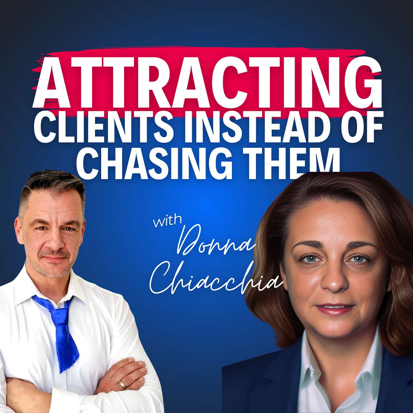 “The Bee Goes to the Flower—Not the Other Way Around”—Donna Chiacchia on Attracting Clients Instead of Chasing Them