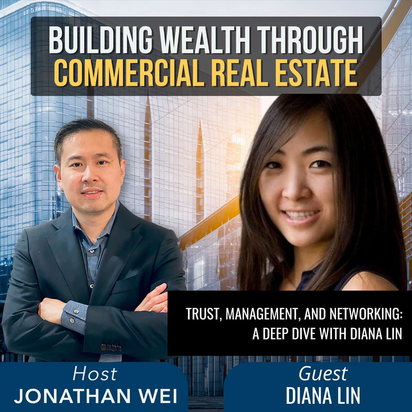 Trust, Management, and Networking:  A Deep Dive with Diana Lin Trust, Management, and Networking:  A Deep Dive with Diana Lin
