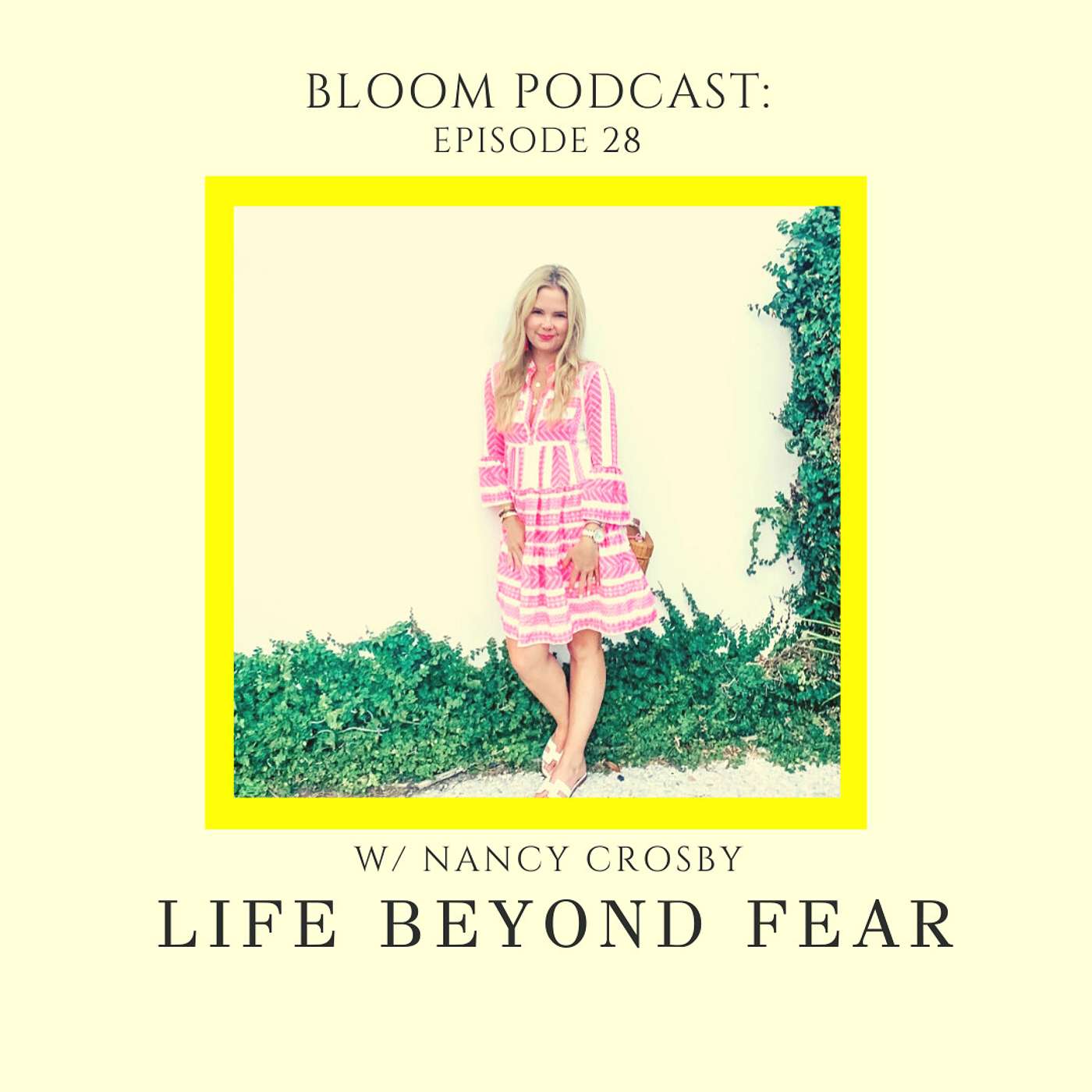 Life Beyond Fear w/ Nancy Crosby