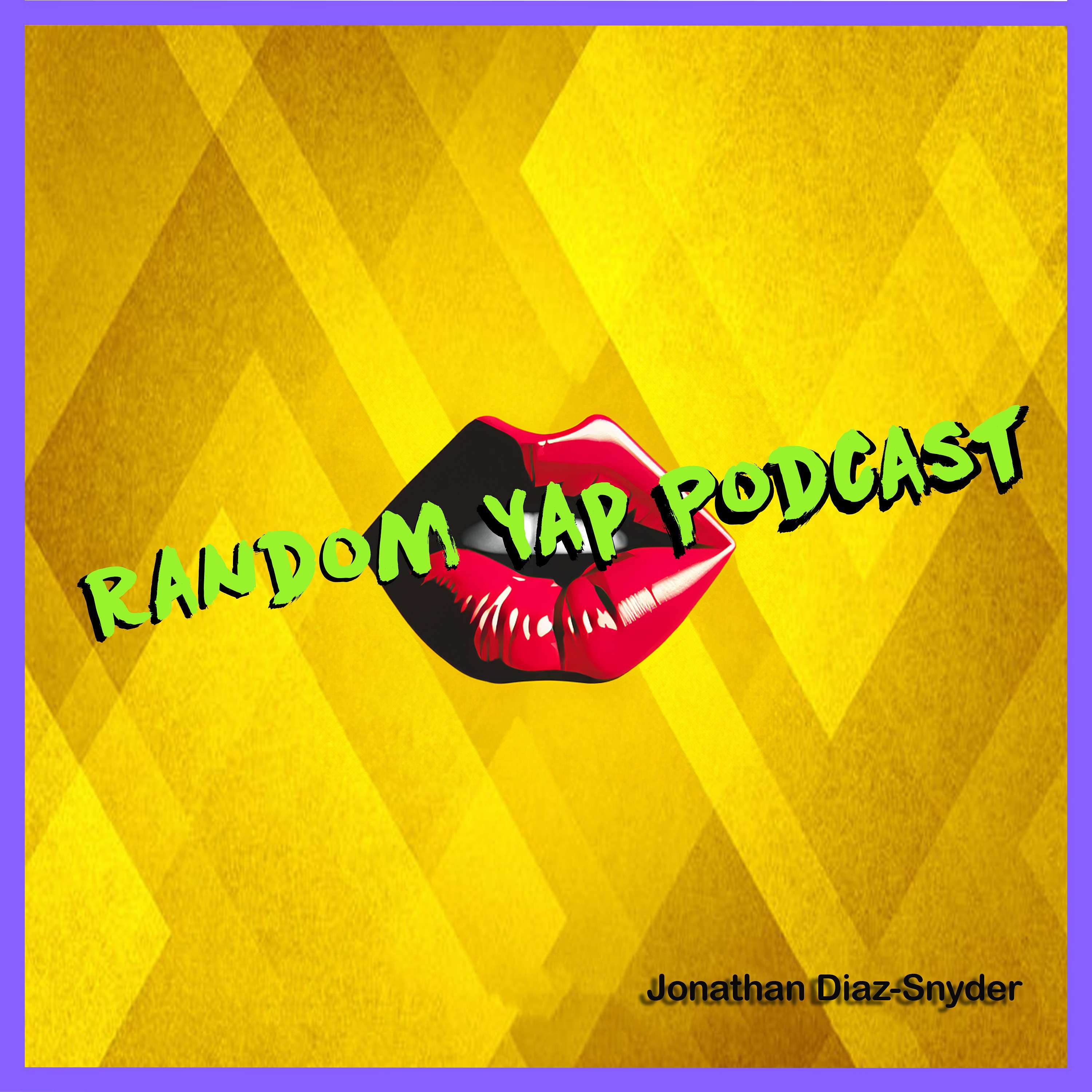 Random Yap Podcast