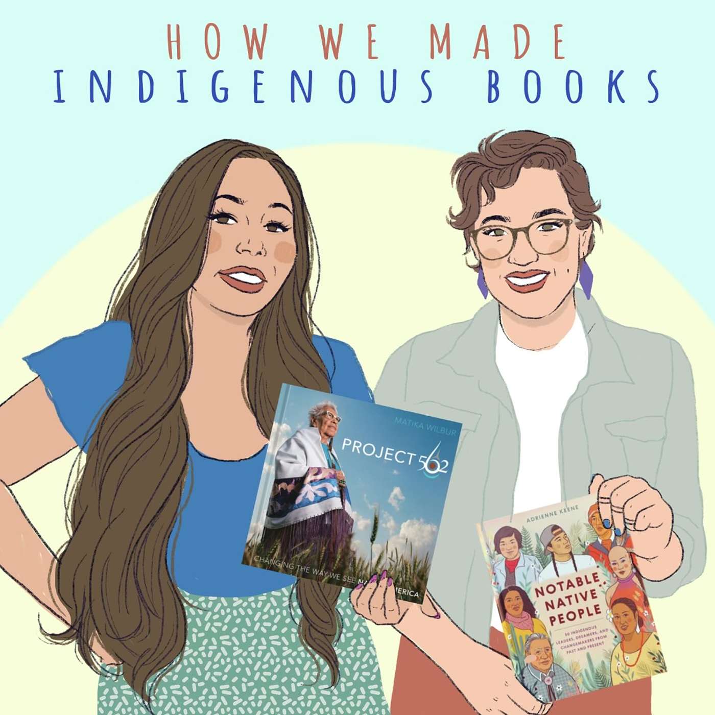cover of episode How We Made Indigenous Books