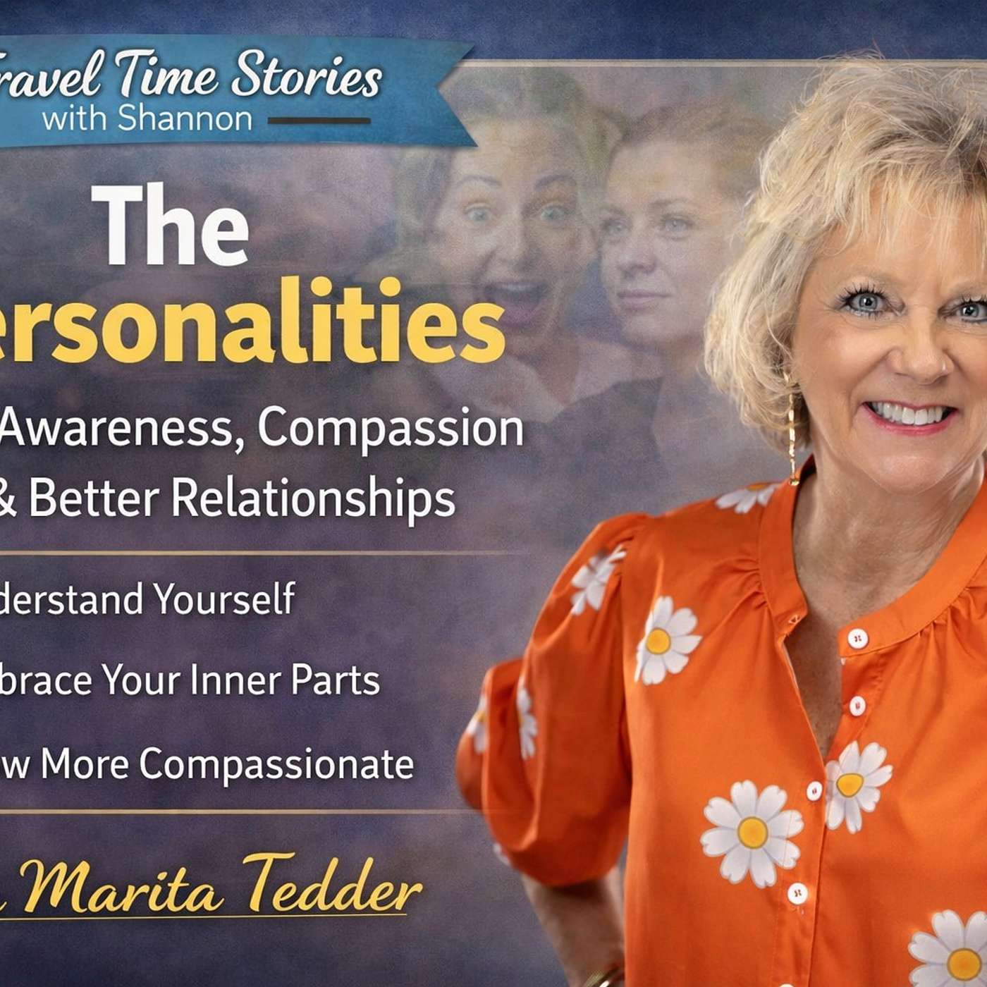The Personalities Explained: Why You Think, Feel & Respond the Way You Do|(feat. Marita Tedder)| The Personalities Explained: Why You Think, Feel & Respond the Way You Do|(feat. Marita Tedder)|