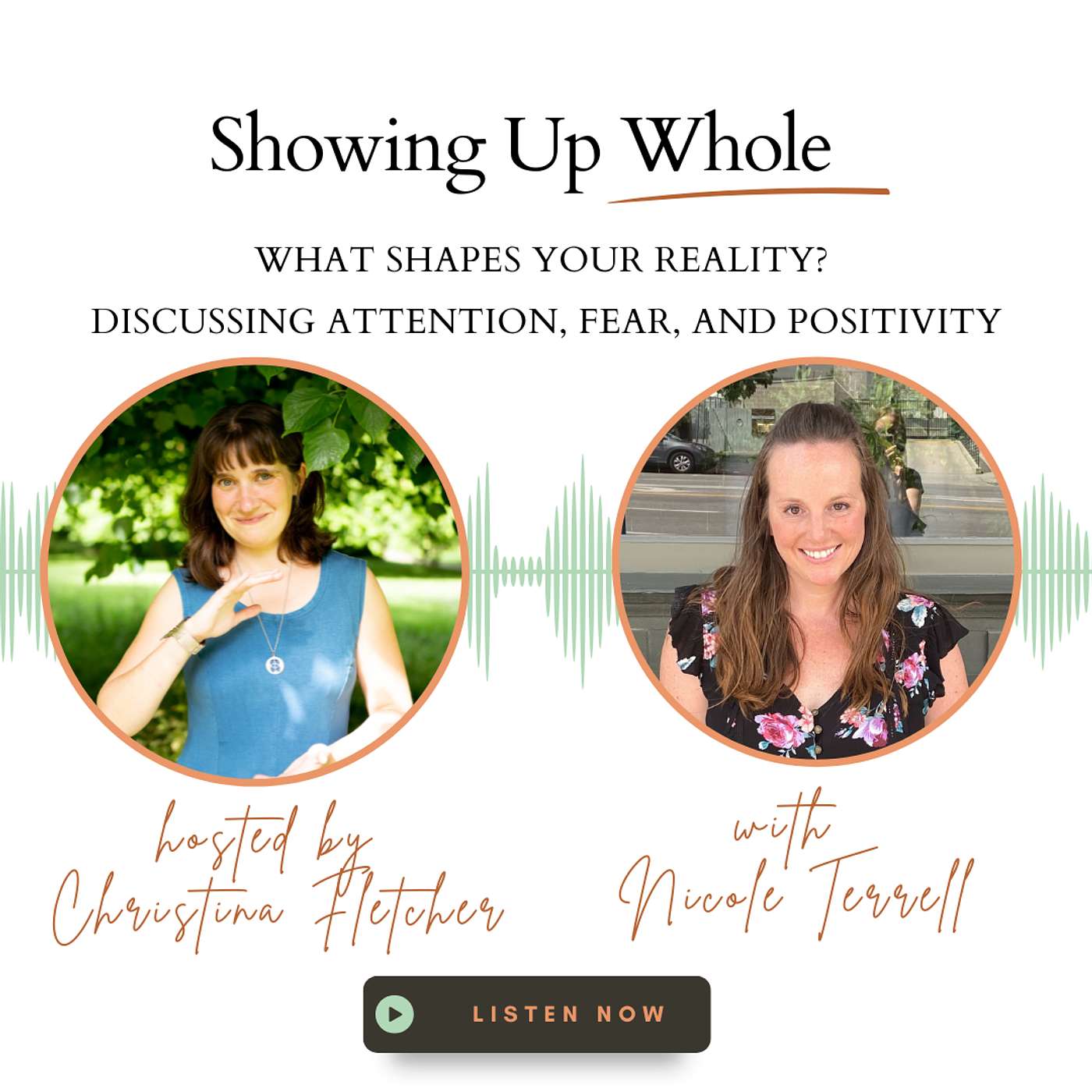 What Shapes Your Reality? Attention, Fear, and Positivity with Nicole Terrell