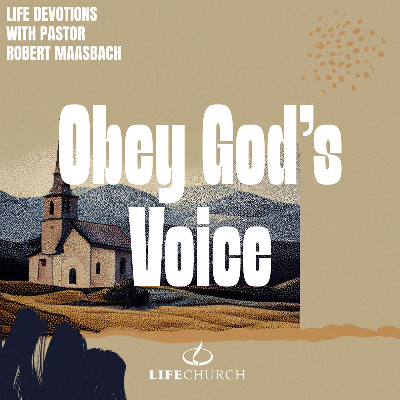 Obey God's Voice - 7.4.26
