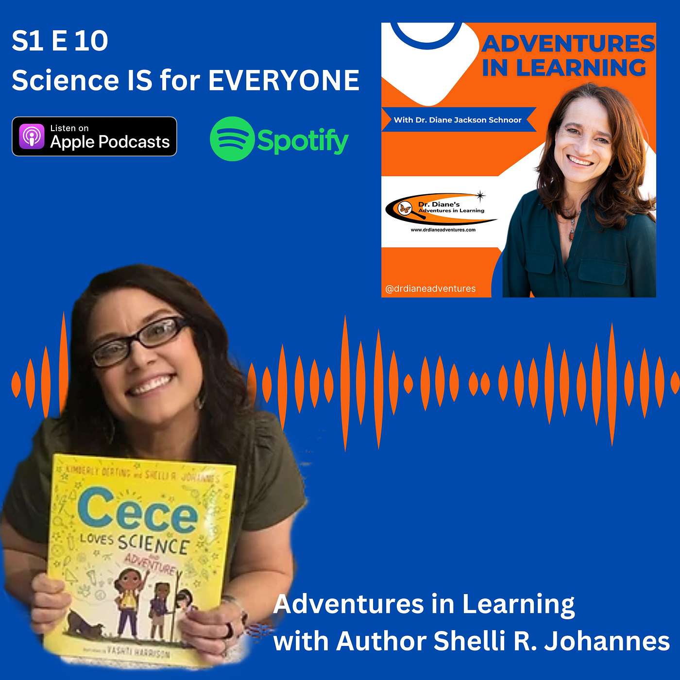 Science is for Everyone -- Adventures in Learning with Author Shelli R. Johannes