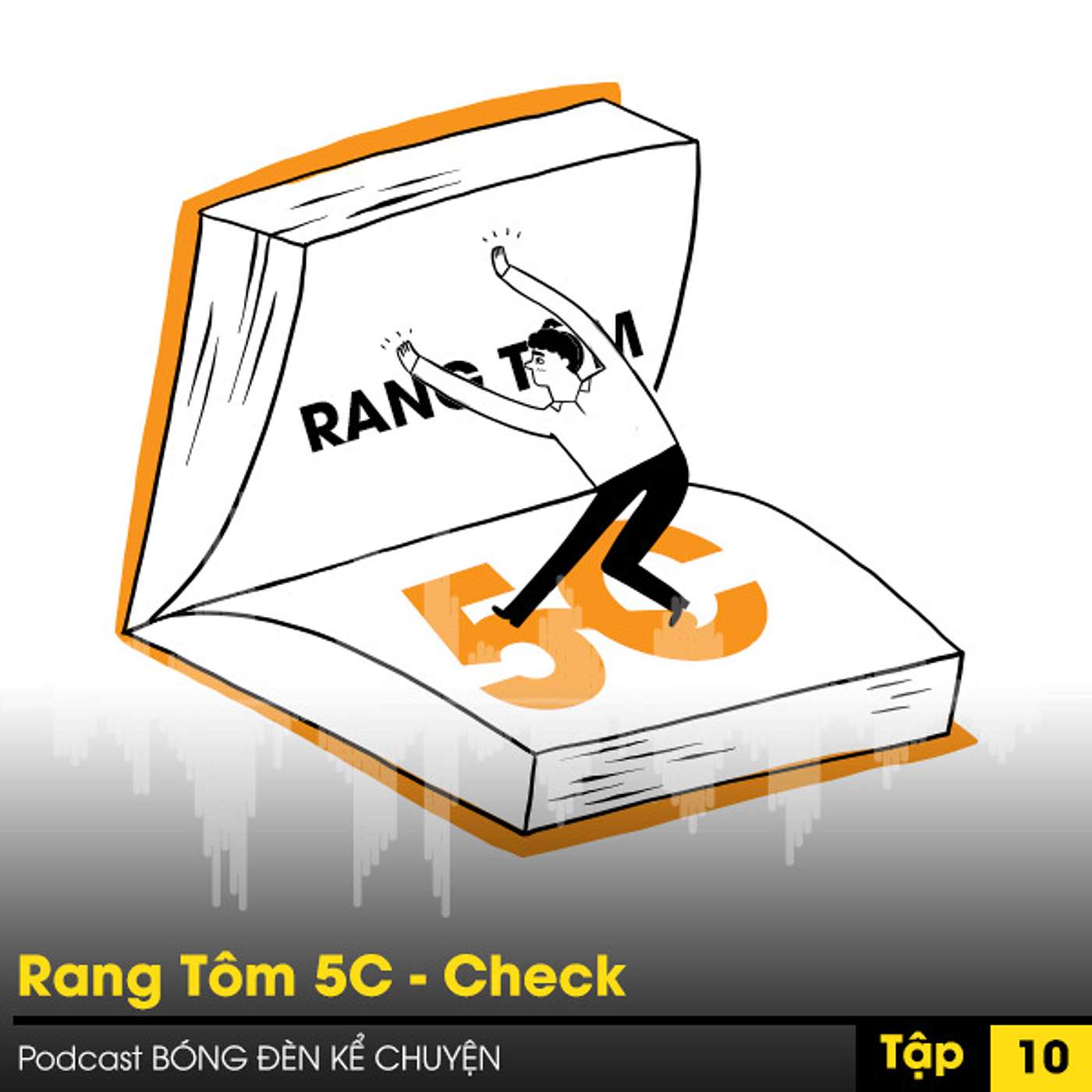 Podcast#10 - Rang Tôm 5C - CHECK (P1/5) episode artwork