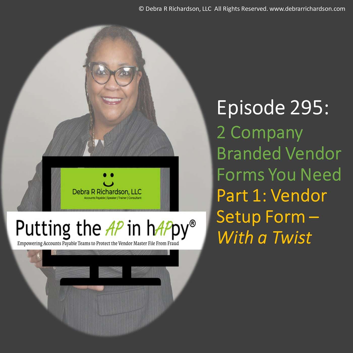 Episode 295:  2 Company Branded Vendor Forms You Need Part 1: The Vendor Setup Form – With a Twist