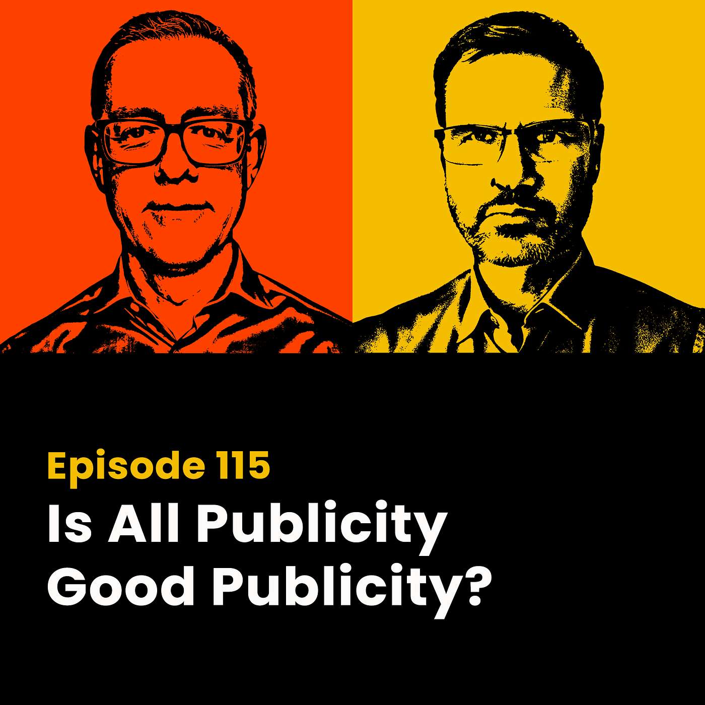 Is All Publicity Good Publicity?